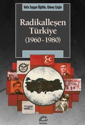 Radikalleşen Türkiye (1960 - 1980) | Kitap Ambarı