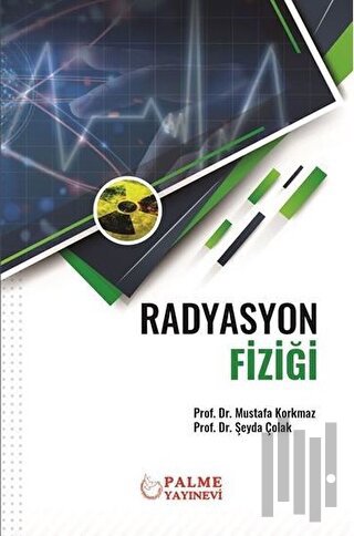 Radyasyon Fiziği | Kitap Ambarı