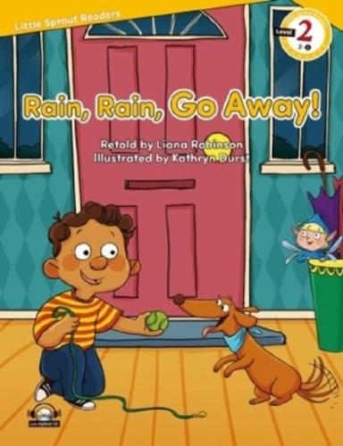 Rain Rain Go Away! Level 2-Little Sprout Readers | Kitap Ambarı