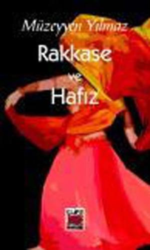 Rakkase ve Hafız | Kitap Ambarı
