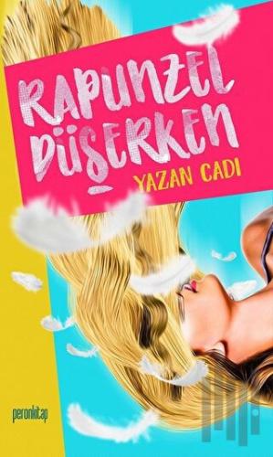 Rapunzel Düşerken