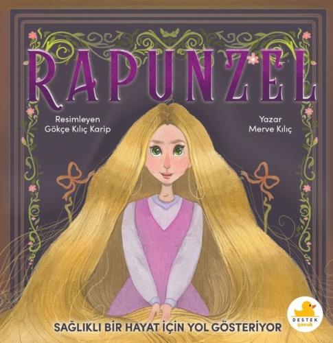 Rapunzel - Sağlıklı Bir Hayat İçin Yol Gösteriyor