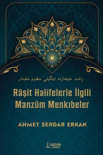 Raşit Halifelerle İlgili Manzum Menkıbeler | Kitap Ambarı
