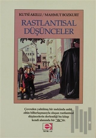 Rastlantısal Düşünceler