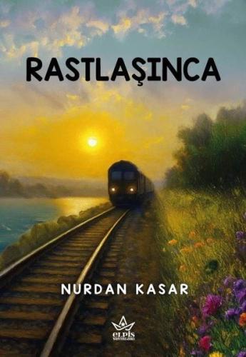 Rastlaşınca