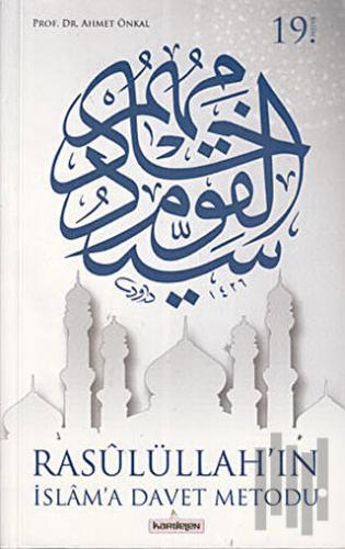 Rasulüllah’ın İslam’a Davet Metodu | Kitap Ambarı