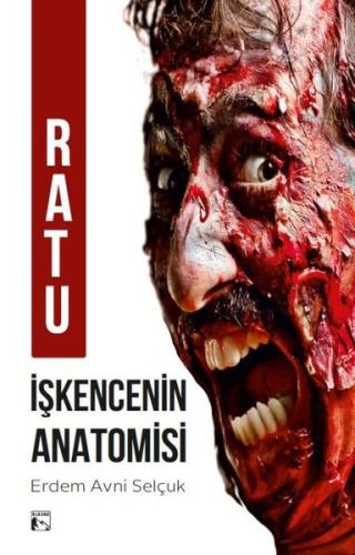 Ratu-İşkencenin Anatomisi | Kitap Ambarı