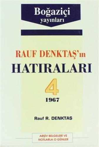 Rauf Denktaş'ın Hatıraları 4. Cilt | Kitap Ambarı