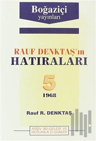 Rauf Denktaş'ın Hatıraları 5. Cilt