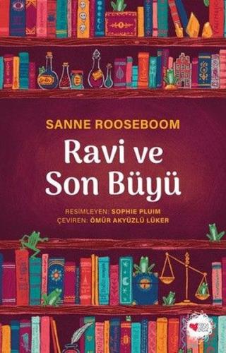Ravi ve Son Büyü | Kitap Ambarı