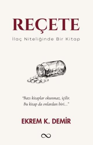 Reçete - İlaç Niteliğinde Bir Kitap