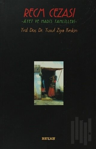 Recm Cezası Ayet ve Hadis Tahlilleri