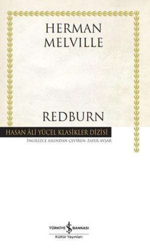 Redburn - Hasan Ali Yücel Klasikler (Ciltli) | Kitap Ambarı