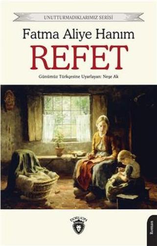 Refet Unutturmadıklarımız Serisi | Kitap Ambarı