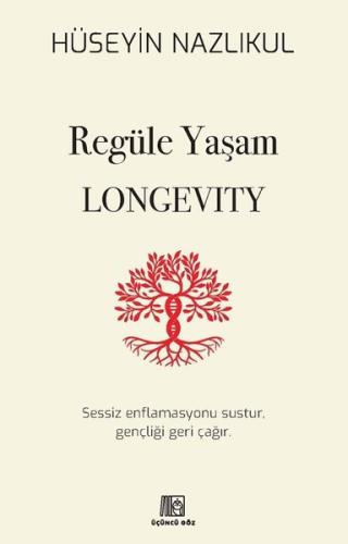 Regüle Yaşam Longevity | Kitap Ambarı