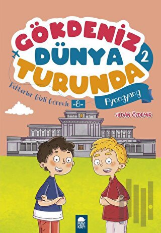 Rehberler Gizli Görevde 8 Pyongyang - Gökdeniz Dünya Turunda 2