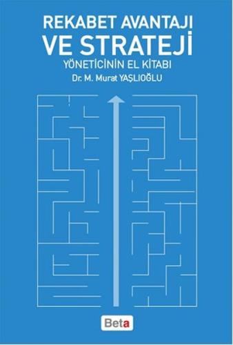 Rekabet Avantajı ve Strateji