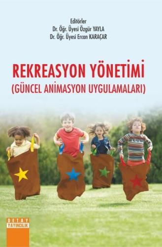 Rekreasyon Yönetimi-Güncel Animasyon Uygulamaları