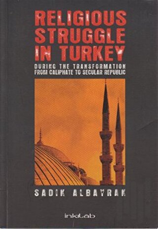 Religious Struggle In Turkey | Kitap Ambarı