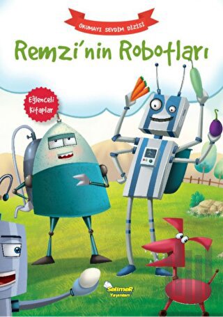 Remzi’nin Robotları – Okumayı Sevdim Dizisi | Kitap Ambarı