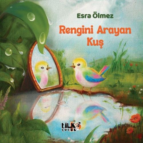 Rengini Arayan Kuş | Kitap Ambarı
