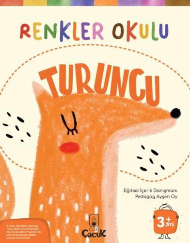 Renkler Okulu - Turuncu 3+Yaş | Kitap Ambarı