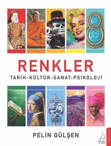 Renkler: Tarih - Kültür - Sanat - Psikoloji