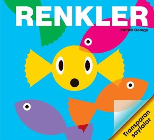 Renkler-Transparan Sayfalar (Ciltli)
