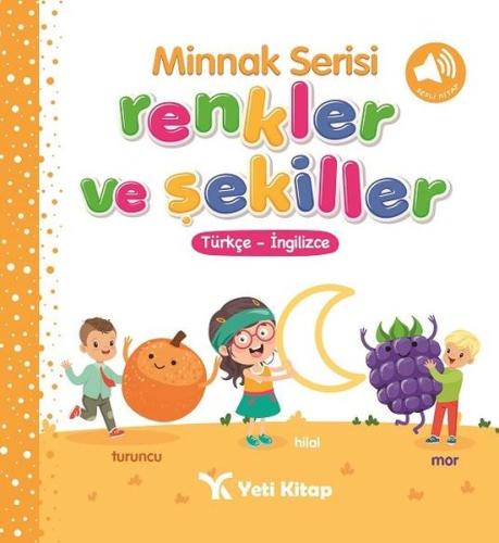 Renkler ve Şekiller-Minnak Serisi (Ciltli)