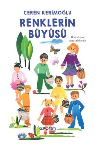 Renklerin Büyüsü | Kitap Ambarı