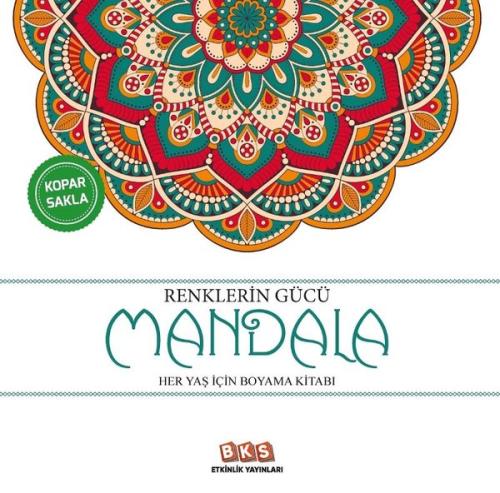 Renklerin Gücü - Mandala Her Yaş İçin Boyama Kitabı | Kitap Ambarı
