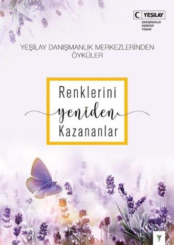 Renklerini Yeniden Kazananlar | Kitap Ambarı