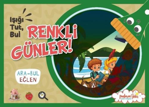 Renkli Günler! Işığı Tut, Bul