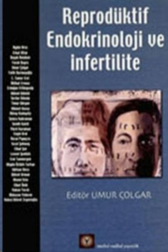 Reprodüktif Endokrinoloji ve İnfertilite