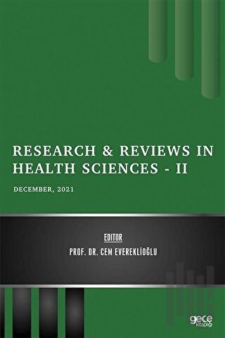 Research and Reviews in Health Sciences 2 - December 2021 | Kitap Amba