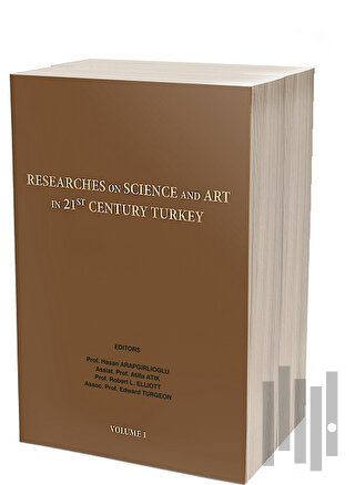 Researches On Science in 21st Century Turkey Volume 1 | Kitap Ambarı