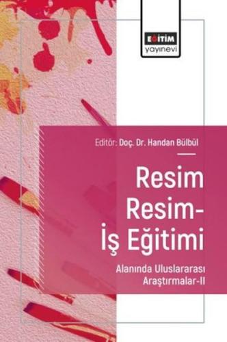 Resim Resim - İş Eğitimi Alanında Uluslararası Araştırmalar 2