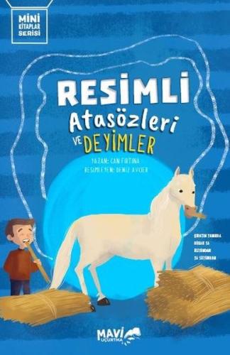 Resimli Atasözleri ve Deyimler - Mini Kitaplar Serisi | Kitap Ambarı