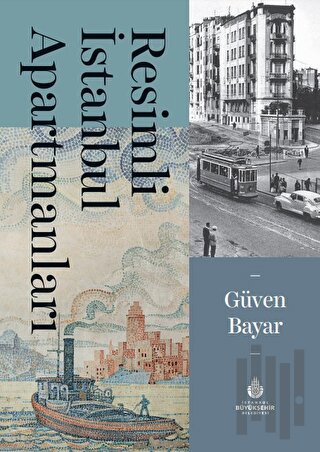 Resimli İstanbul Apartmanları (Ciltli) | Kitap Ambarı