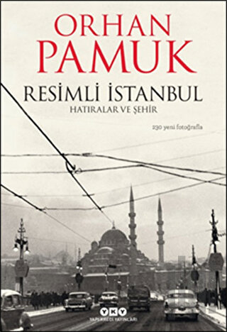 Resimli İstanbul - Hatıralar ve Şehir (Ciltli) | Kitap Ambarı