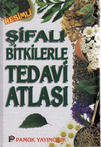 Resimli Şifalı Bitkilerle Tedavi At (Ciltli) | Kitap Ambarı