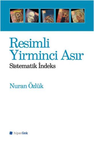 Resimli Yirminci Asır | Kitap Ambarı