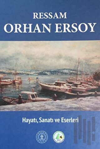 Ressam Orhan Ersoy (Ciltli)