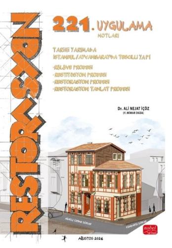 Restorasyon - 221 Uygulama - Tarihi Yarımada İstanbul - Ayvansaray'da Tescilli Yapı