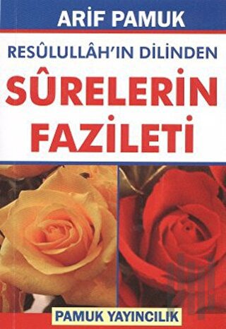 Resulullah’ın Dilinden Surelerin Fazileti (Dua-105) | Kitap Ambarı