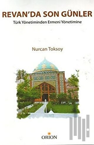 Revan’da Son Günler