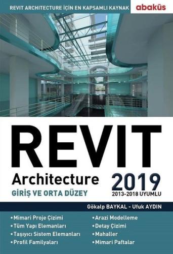 Revit Architecture 2019-Giriş ve Orta Düzey | Kitap Ambarı