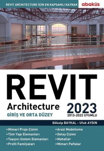 Revit Architecture - Giriş ve Orta Düzey 2023 | Kitap Ambarı