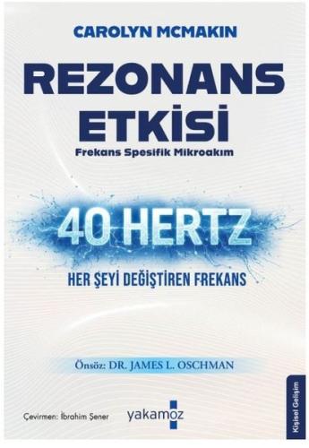 Rezonans Etkisi - Frekans Spesifik Mikroakım 40 Hertz Her Şeyi Değişti