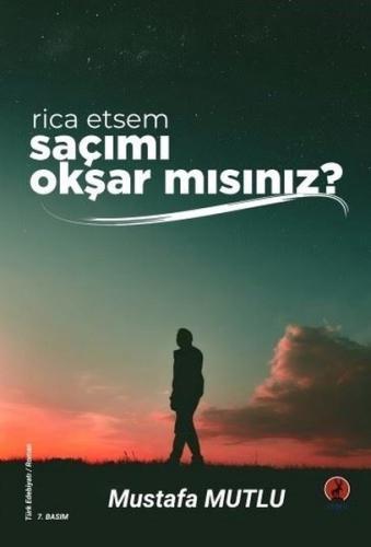 Rica Etsem Saçımı Okşar mısınız? | Kitap Ambarı